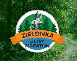 Zielonka Ultra Maraton – zapisy trwają!